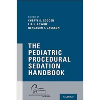 The Pediatric Procedural Sedation Handbook