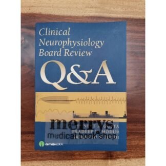 Clinical Neurophysiology Board Review Q&A 2015