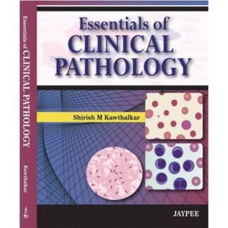 Essentials of Clinical Pathology