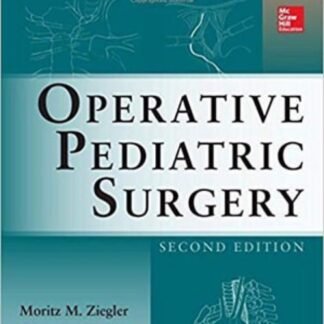 Buku Kedokteran Operative Pediatric Surgery Ziegler 2e