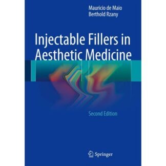 [Full Color /BW] Injectable Fillers in Aesthetic Medicine 2nd Edition 2014