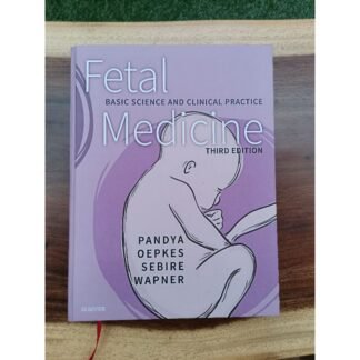 Fetal Medicine Basic Science and Clinical Practice 3e 2020