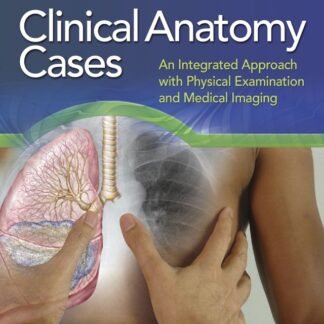Buku Kedokteran Clinical Anatomy Cases 2017