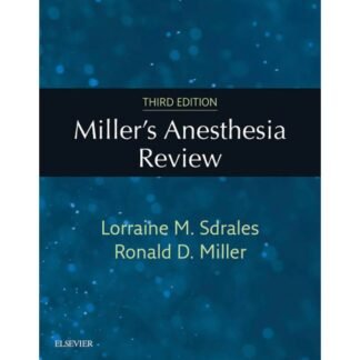 Miller's Anesthesia Review 3rd Edition 2018