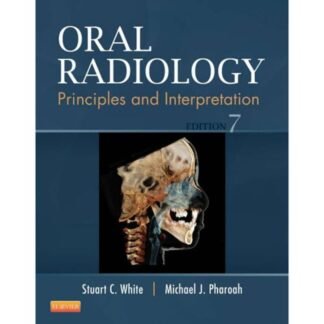 Oral Radiology Principles and Interpretation 7th Edition