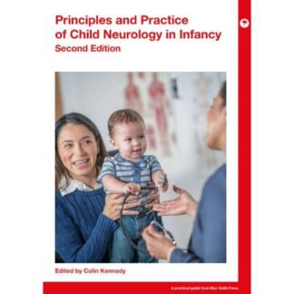 Principles and Practice of Child Neurology in Infancy 2nd Edition 2020