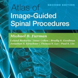 [Full Color /BW] Atlas of Image Guided Spinal Procedures 2e