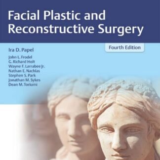 [Full Color /BW] Facial Plastic and Reconstructive Surgery 4e 2016