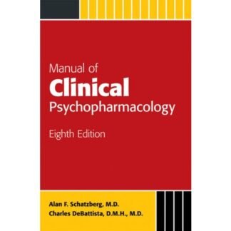 Manual of Clinical Psychopharmacology 8th Edition 2015
