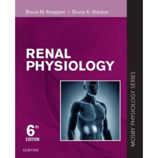 [Full Color /BW] Renal Physiology Mosby Physiology Series6th Edition 2019