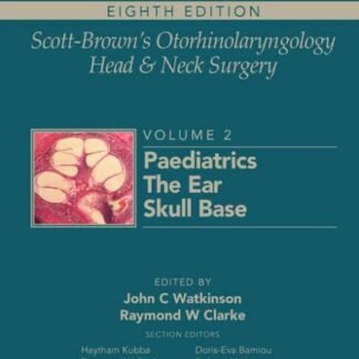 Scott Brown Otorhinolaryngology Vol 2 2018