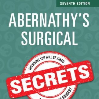 Abernathy Surgical Secrets 7e 2018