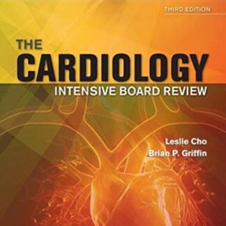 Buku Kedokteran The Cardiology Intensive Care Board Review 3e