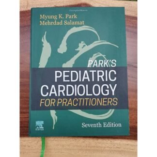 Buku Kedokteran Parks Pediatric Cardiology 7e 2021
