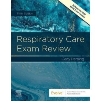 Respiratory Care Exam Review 5th Edition 2020