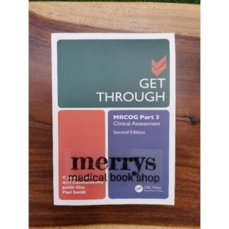 Get Through MRCOG Part 3 Clinical Assessment 2nd Edition 2019