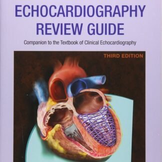 Buku Kedokteran Echocardiography Review Guide 3e