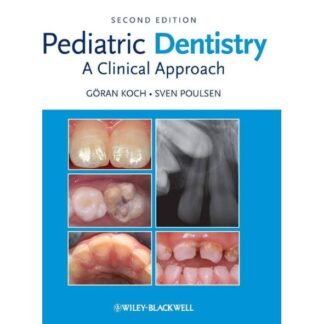 [Full Color /BW] Pediatric Dentistry A Clinical Approach 2nd Edition 2009