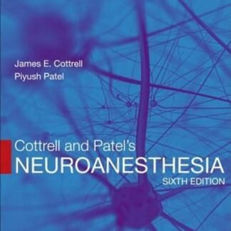 Buku Kedokteran Cottrell and Patell Neuroanesthesia 6e 2017
