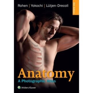 [Full Color /BW] Anatomy a Photographic Atlas 8th Edition 2016