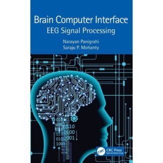 Brain Computer Interface EEG Signal Processing 2023