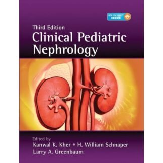 [Full Color /BW] Clinical Pediatric Nephrology 3rd Edition 2017