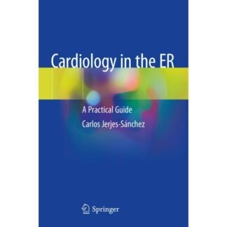 [Full Color /BW] Cardiology in the ER 1st Edition 2019