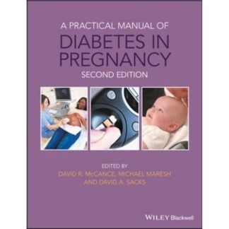 A Practical Manual of Diabetes in Pregnancies 2nd Edition 2018