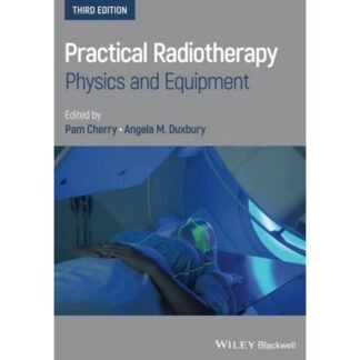 Practical Radiotherapy 3rd Edition 2020