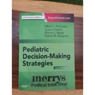Pediatric Decision Making Strategies 2nd Edition