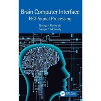 Brain Computer Interface EEG Signal Processing 2023