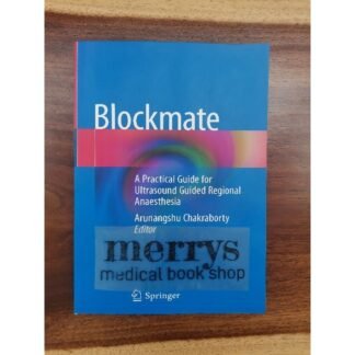 [Full Color /BW] Blockmate A Practical Guide for Ultrasound Guided Regional Anesthesia 2021