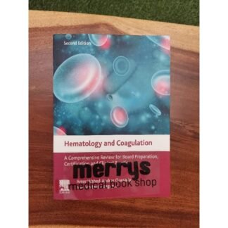 Hematology and Coagulation A Comprehensive Review for Board Preparation