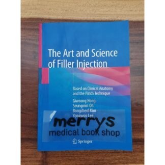 [Full Color] The Art and Science of Filler Injection