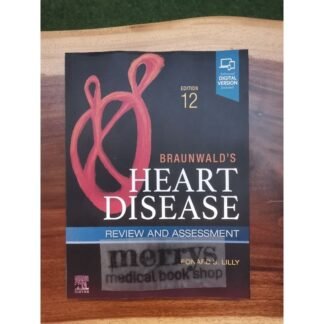 [Full Color/BW] Braunwald Heart Disease Review and Assessment 12th Edition