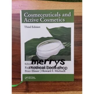 Cosmeceuticals and Active Cosmetics 3rd Edition 2016