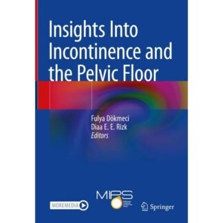 [Full Color /BW] Insight Into Incontinence and the Pelvic Floor 2022