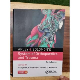 Buku Kedokteran Apley and Solomon System of Orthopaedic and Trauma 10e, 2018