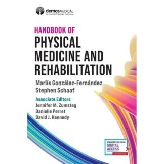 Handbook of Physical Medicine and Rehabilitation 2022