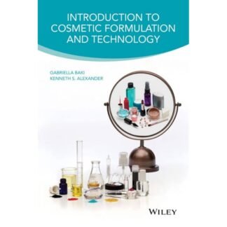 Introduction to Cosmetic Formulation and Technology 2015