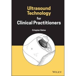 [Full Color /BW] Ultrasound Technology for Clinical Practitioners 2023