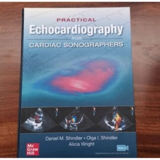 Practical Echocardiography for Cardiac Sonographer 2020