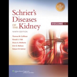 Schrier Diseases of the Kidney 9th Edition