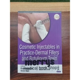 [Full Color /BW] Cosmetic Injectables in Practice Dermal Fillers and Botulinum Toxin 2020