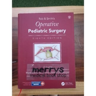 [Full Color /BW] Rob and Smith Operative Pediatric Surgery 8th Edition 2021
