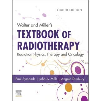[Full Color /BW] Walter and Miller Textbook of Radiotherapy 8th Edition 2019