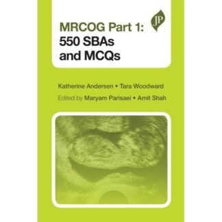 MRCOG Part I 550 SBAS and MCQs