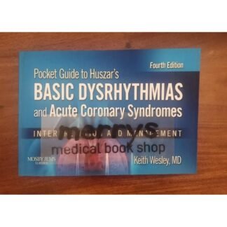 [Full Color /BW] Pocket Guide to Huszar Basic Dysrhythmias and Acute Coronary Syndromes 4th Edition 2011