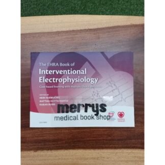 The EHRA Book of Interventional Electrophysiology 2017