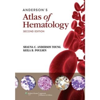 [Full Color] Anderson Atlas of Hematology 2nd Edition 2014